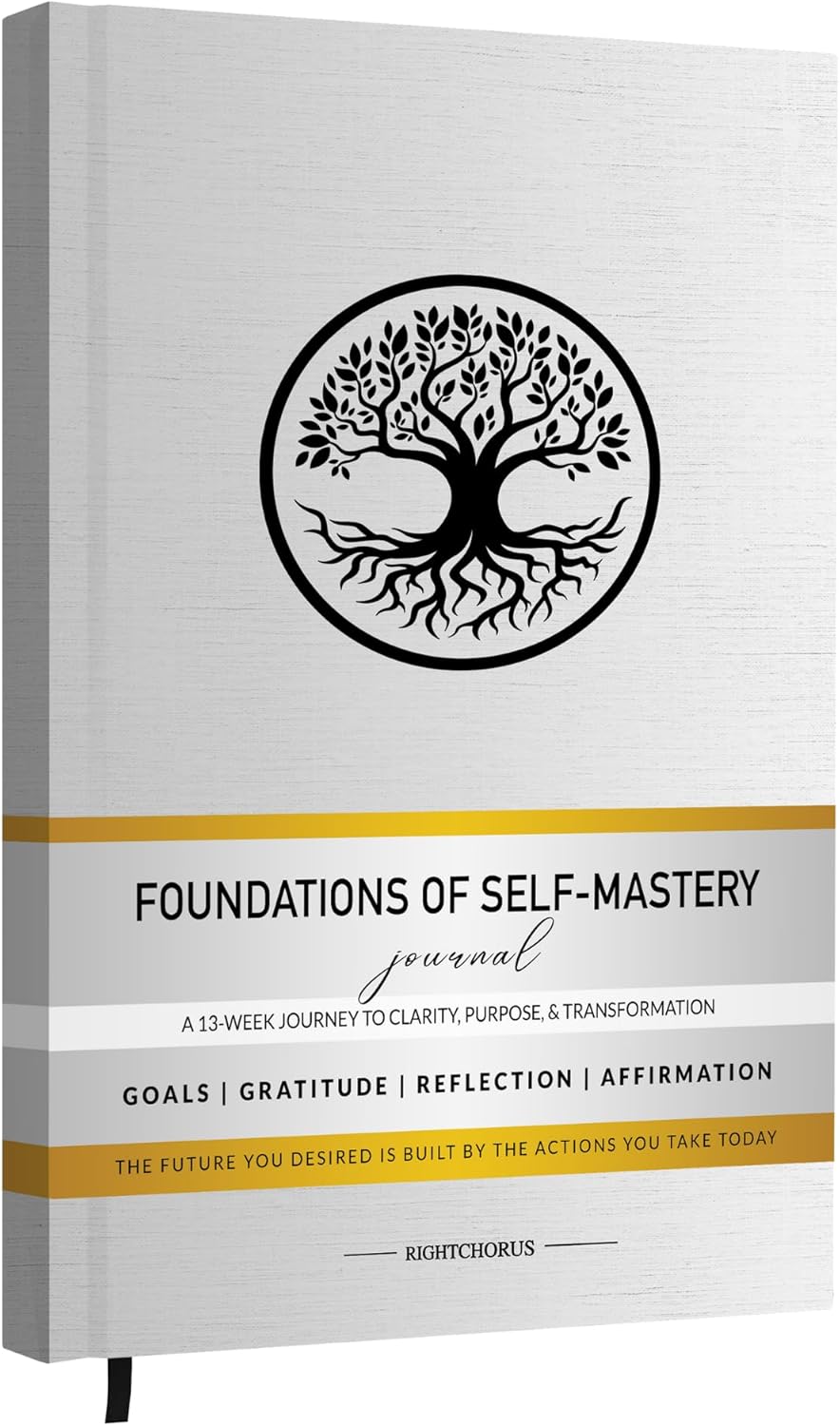 Foundations of Self Mastery Journal – Guided Daily Planner for Men & Women | Goal Setting, Gratitude, Manifestation, Affirmation, Reflection, Mindfulness, Productivity & Personal Growth (White)