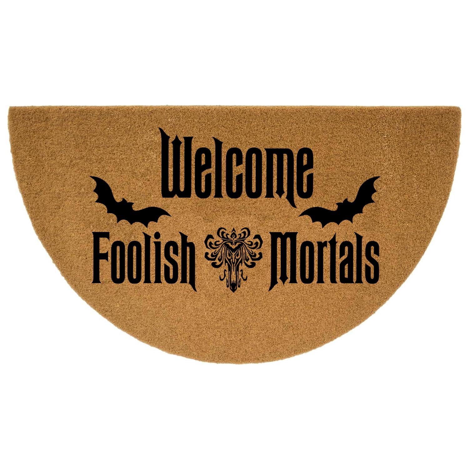 Funny Half Round Door Mat Front Door Mat Entryway Outdoor Mat with Heavy Duty Front Porch Welcome Mats Entry Brown Mat 29.5 x 17 inch (Welcome Foolish