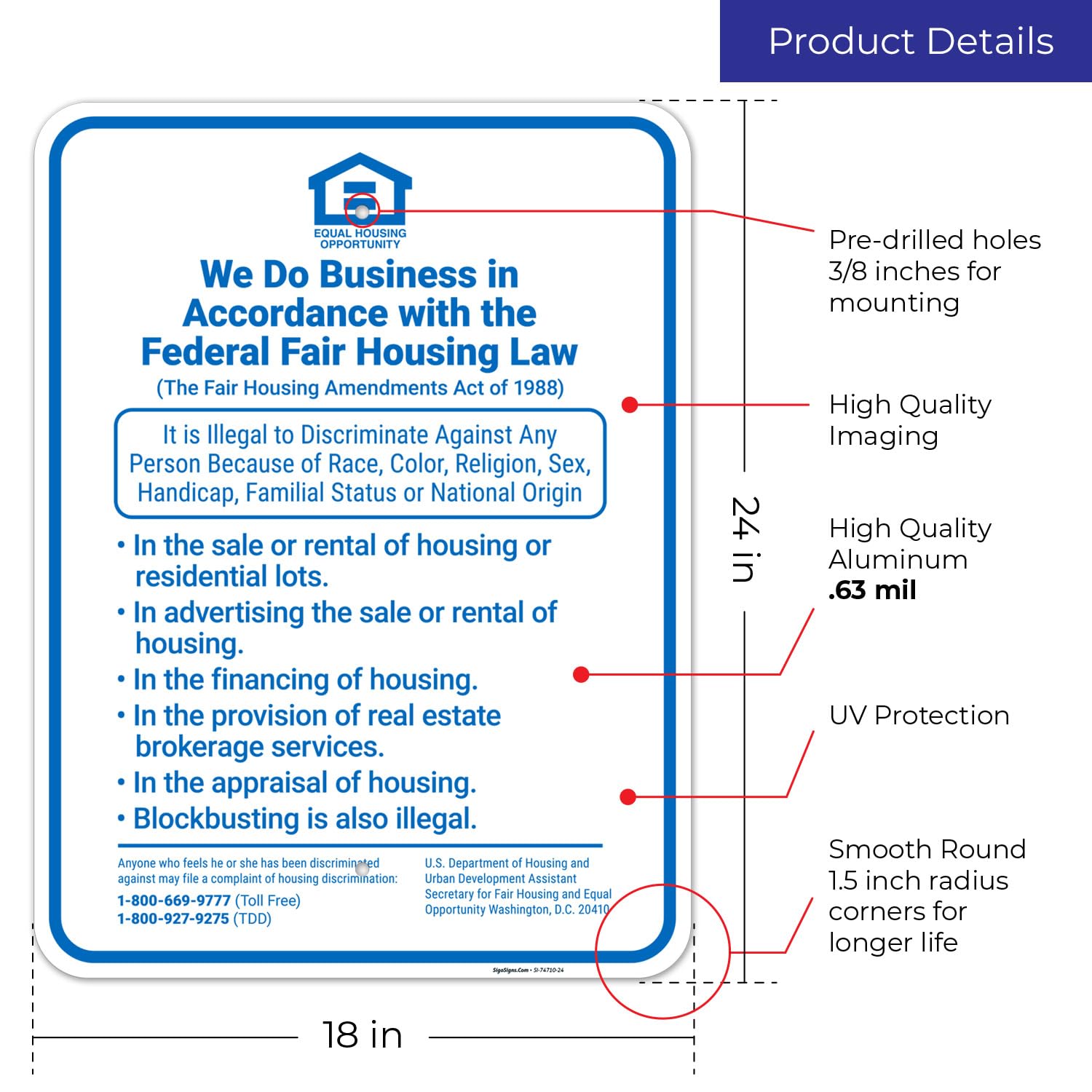 We Do Business in Accordance with The Federal Fair Housing Law Sign, 18x24 Inches, Rust Free .063 Aluminum, Fade Resistant, Made in USA