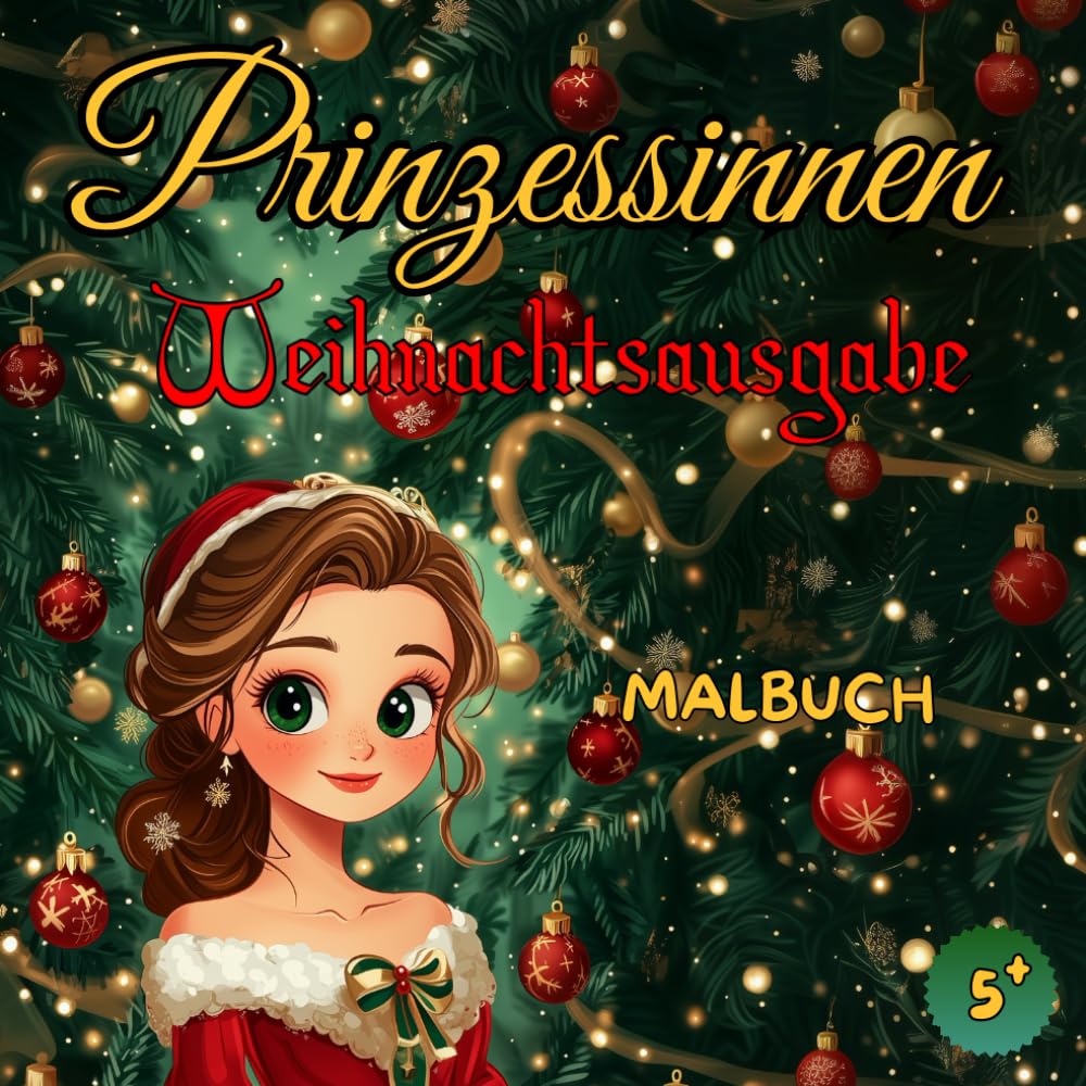 Weihnachtsausgabe Prinzessinnen Malbuch: Prinzessin Malbuch – Weihnachtsmalbuch: 50 Magische Illustrationen für Kinder ab 5 Jahren