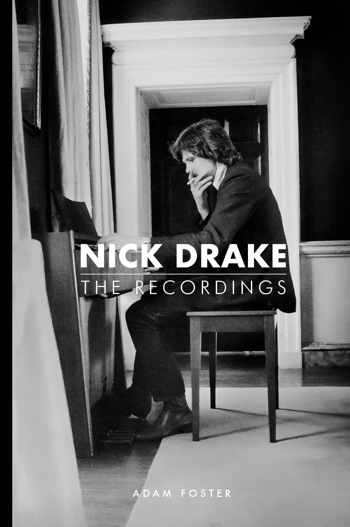 NICK DRAKE – THE RECORDINGS