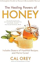 The Healing Powers of Honey: The Healthy & Green Choice to Sweeten Packed with Immune-Boosting Antioxidants