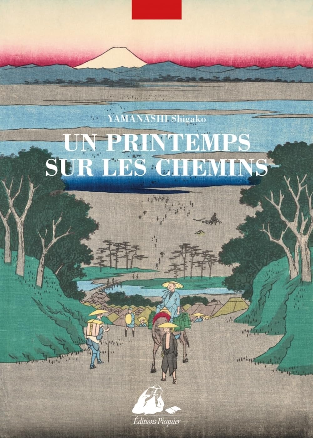 Un Printemps sur les chemins - du mont Fuji à Hiroshima