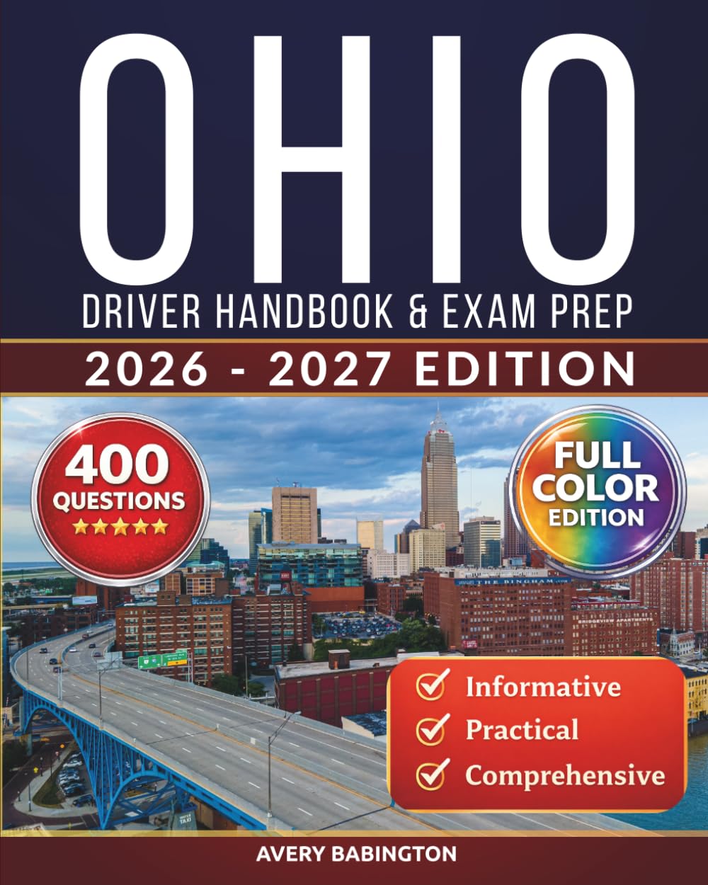 Ohio Driver Handbook & Exam Prep: 400 Practice Questions, Road Signs Guide & Complete Study Manual for the Ohio BMV Permit Test (FULL COLOR EDITION)