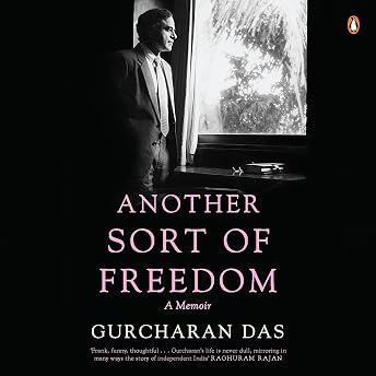 Another Sort of Freedom Audiobook by Gurcharan Das episode artwork