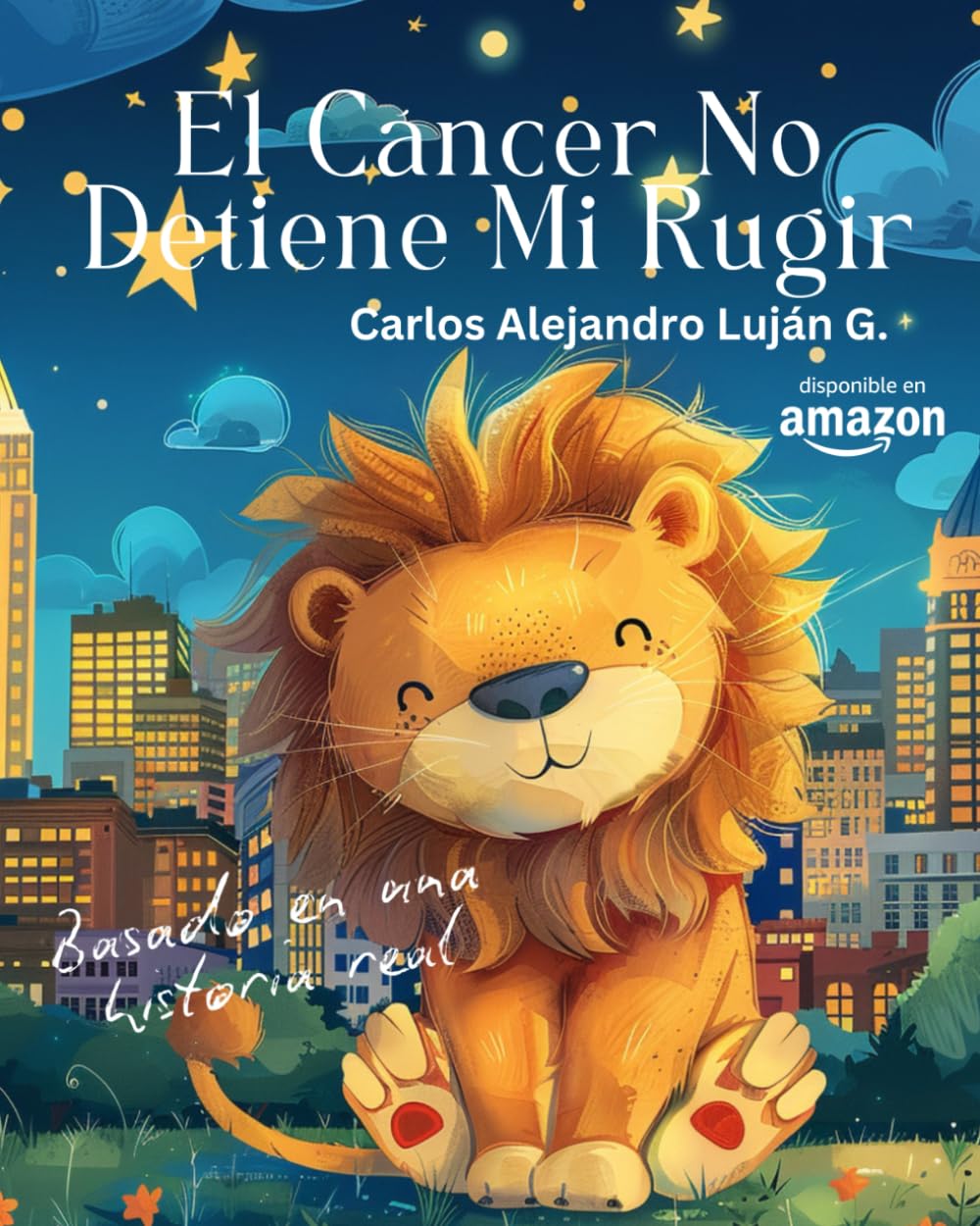 El Cancer No Detiene Mi Rugir: Cancer Can't Stop Me Roar (Spanish Edition)      Paperback – Large Print, July 15, 2024