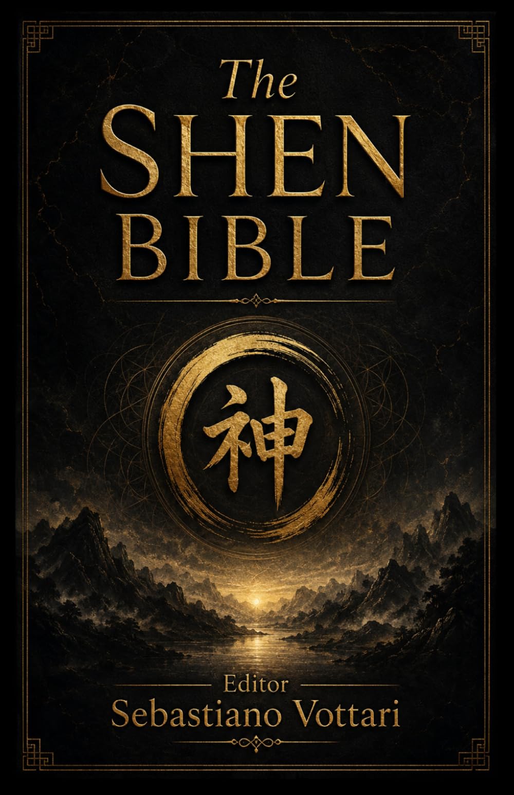 The Shen Bible: Taoist Wisdom and the Five Elements - Meditation, Qi Gong, and Breath Awareness for Harmony of Mind, Body, and Spirit and a Long, Peaceful Life (Religion and Spirituality)