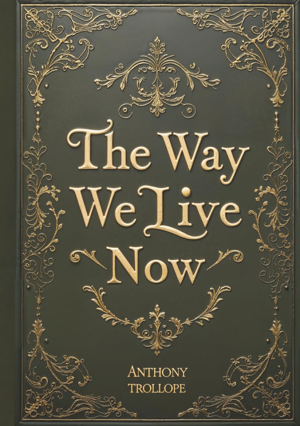 The Way We Live Now