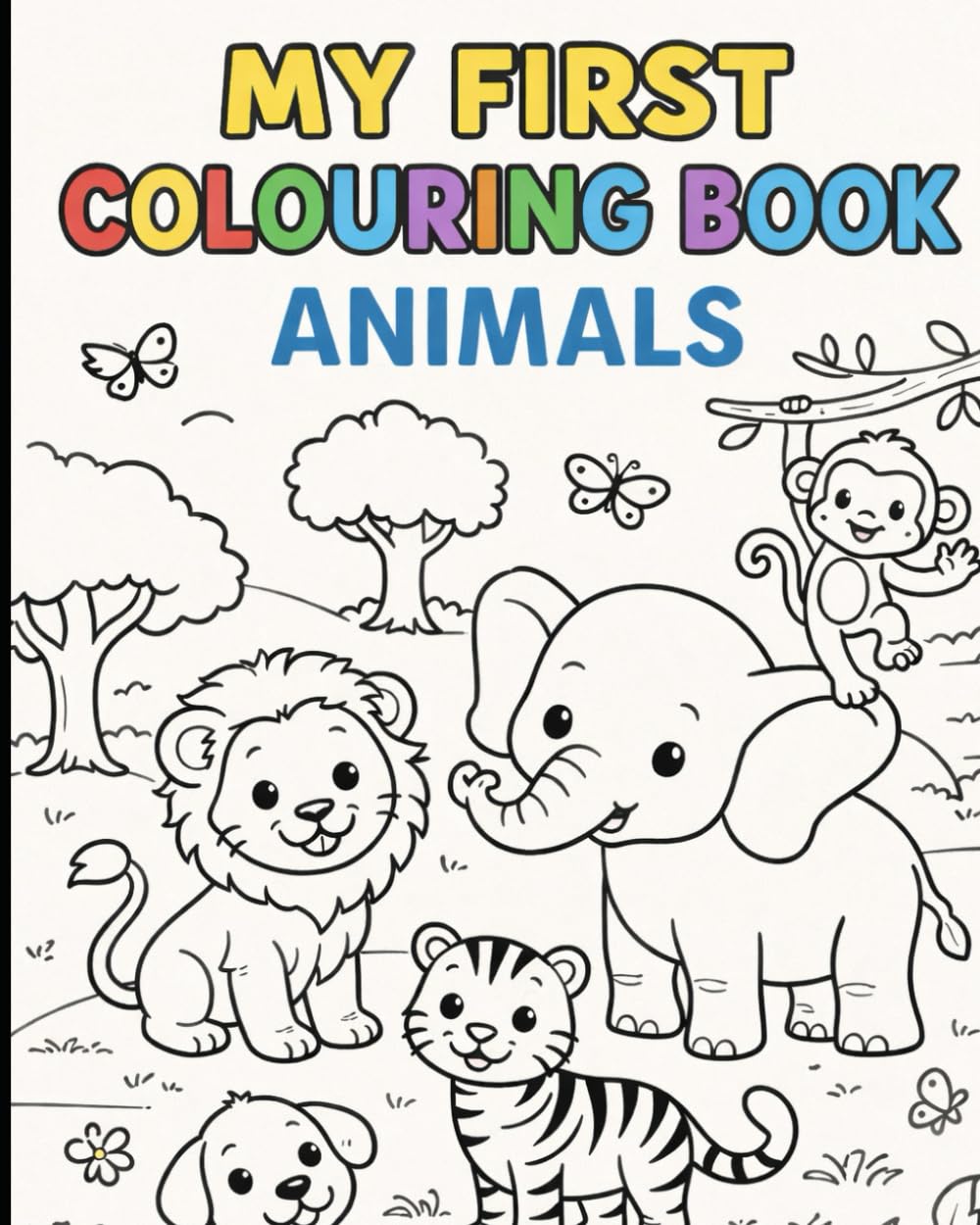 My First Coloring Book: Animals Kingdom for Aged 3 to 5