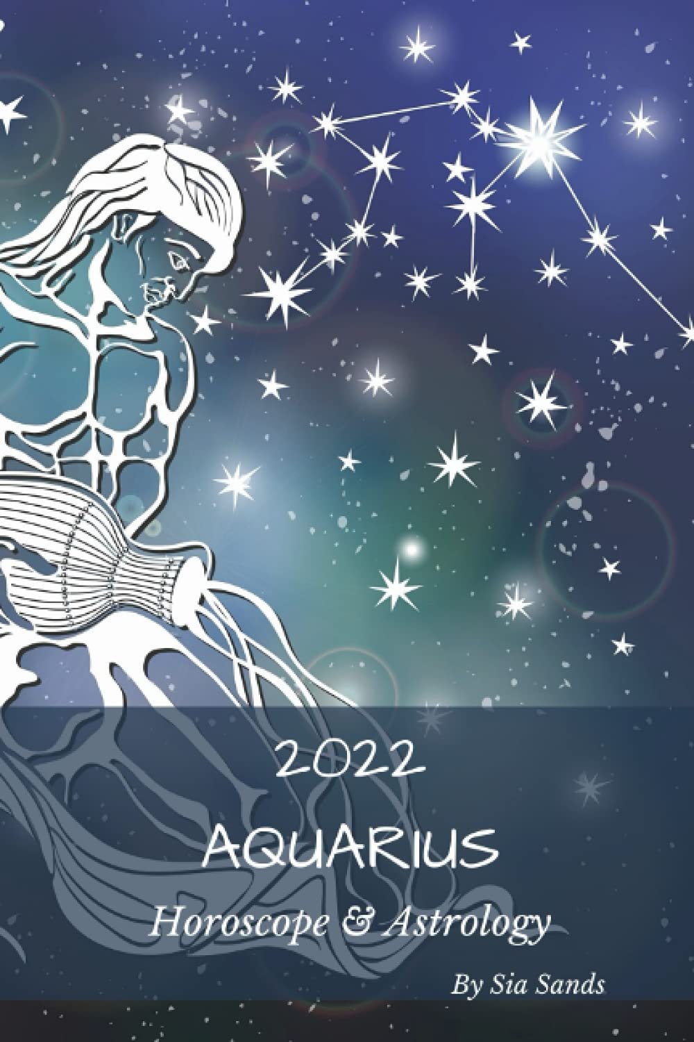 Aquarius 2022: Horoscope & Astrology (Horoscopes 2022)