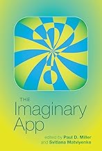 The Imaginary App (Software Studies)