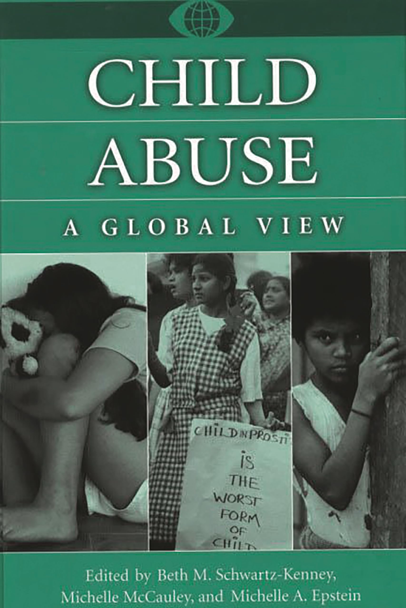 Buy Child Abuse: A Global View (World View of Social Issues) โ BookShops.in
