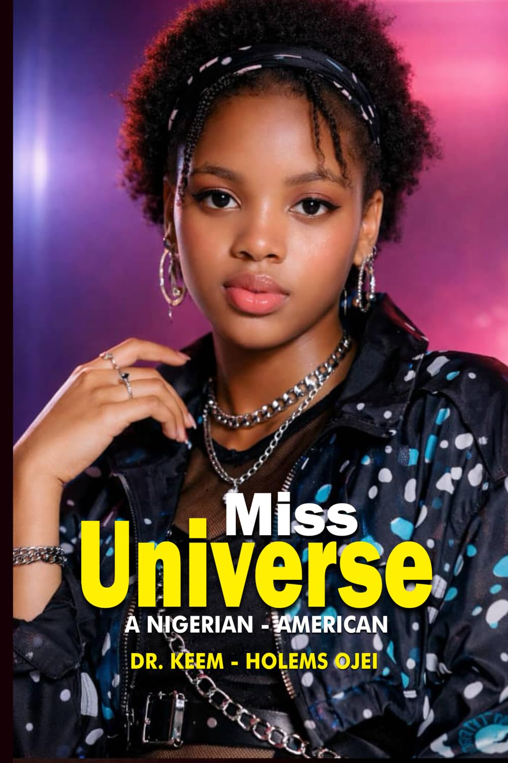 Miss Universe: A Nigerian-American