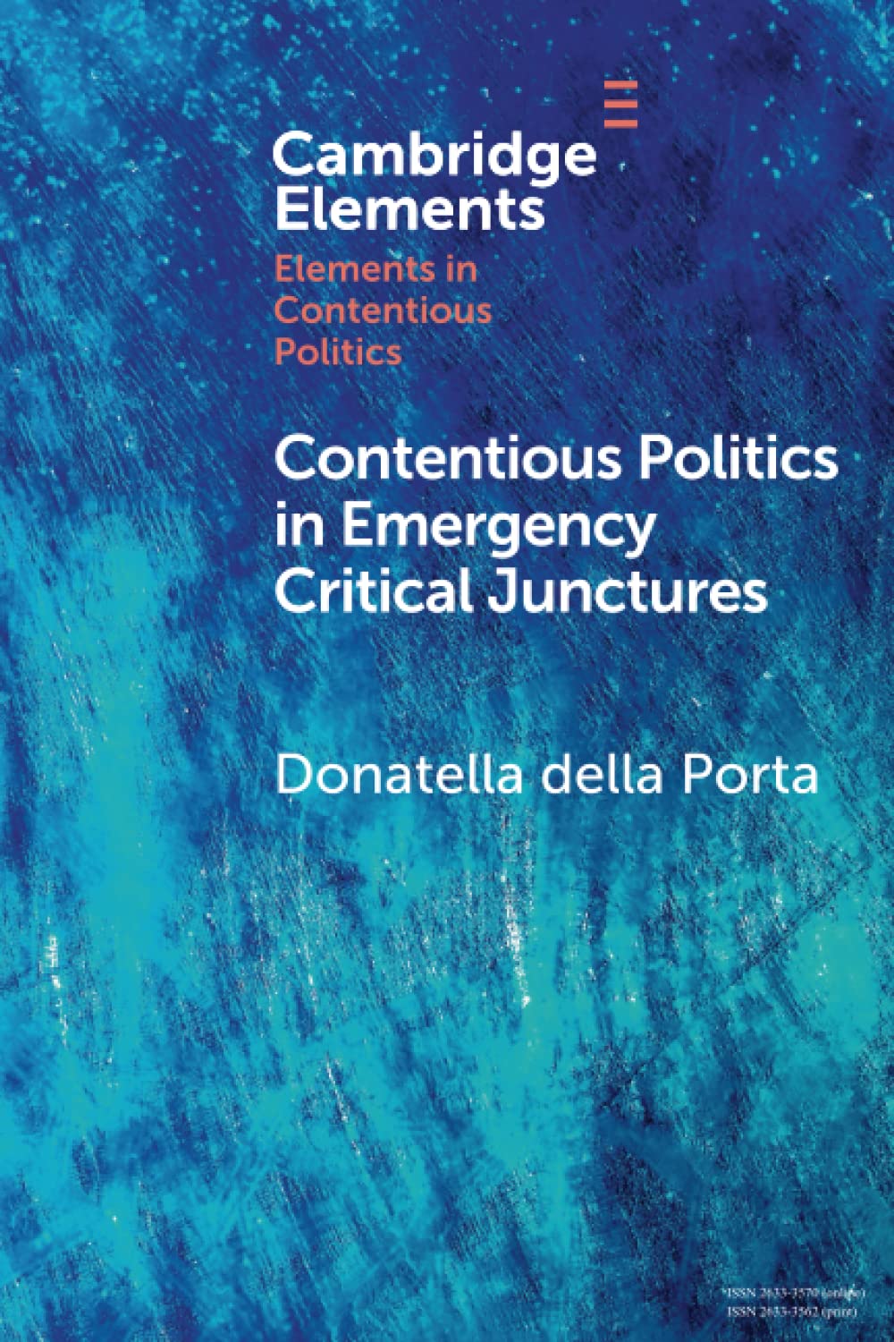 Contentious Politics in Emergency Critical Junctures: Progressive Social Movements during the Pandemic (Elements in Contentious Politics)
