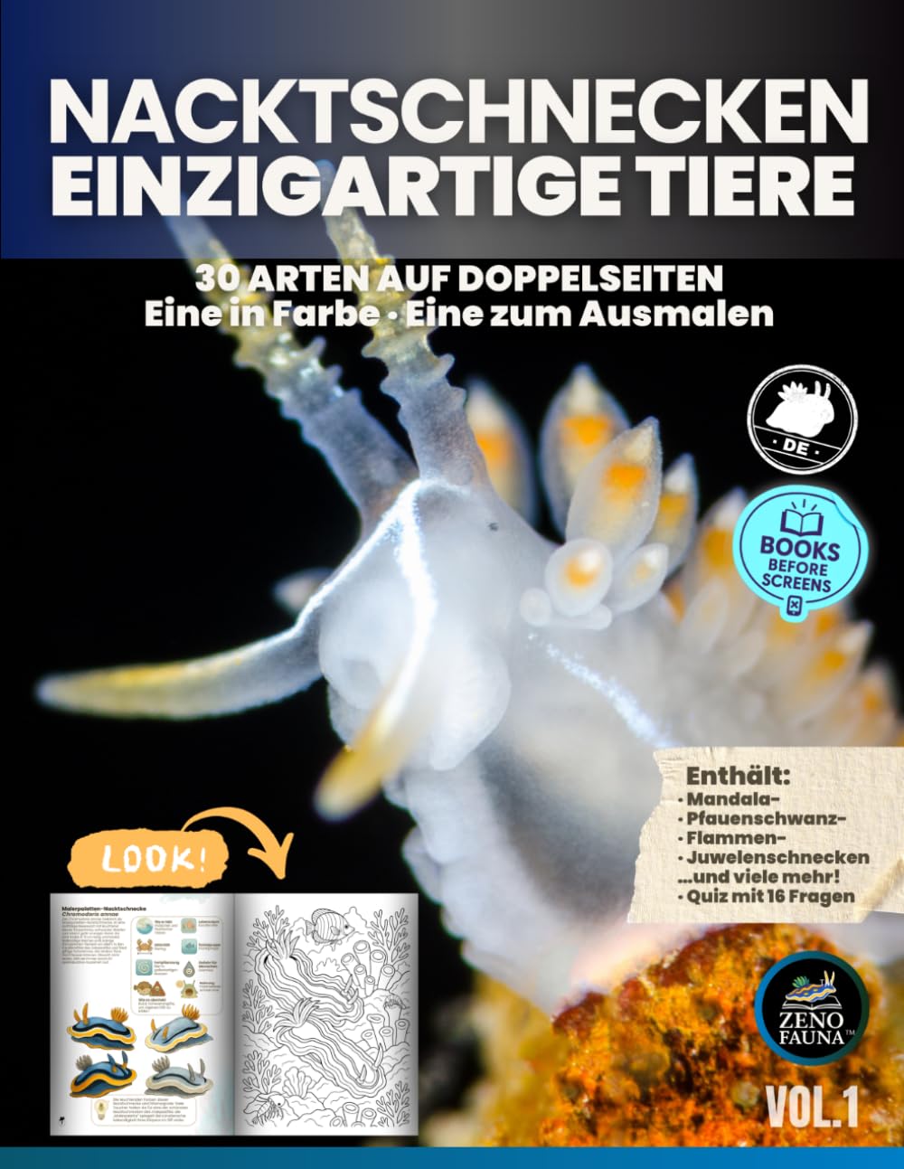 Nacktschnecken einzigartig: 30 Arten auf Doppelseiten – Eine in Farbe · Eine zum Ausmalen (Einzigartige Tiere)