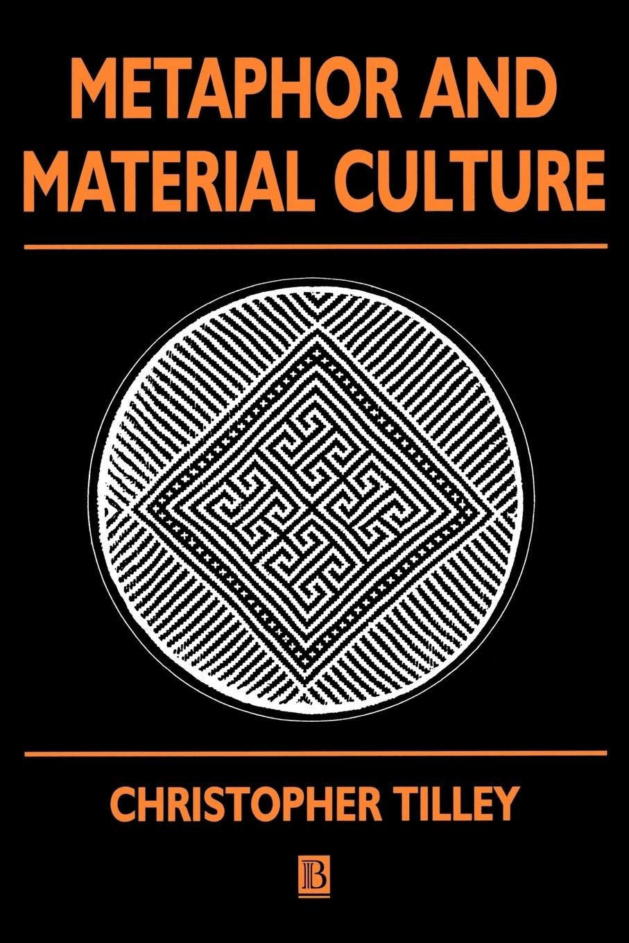 Metaphor and Material Culture (Social Archaeology)