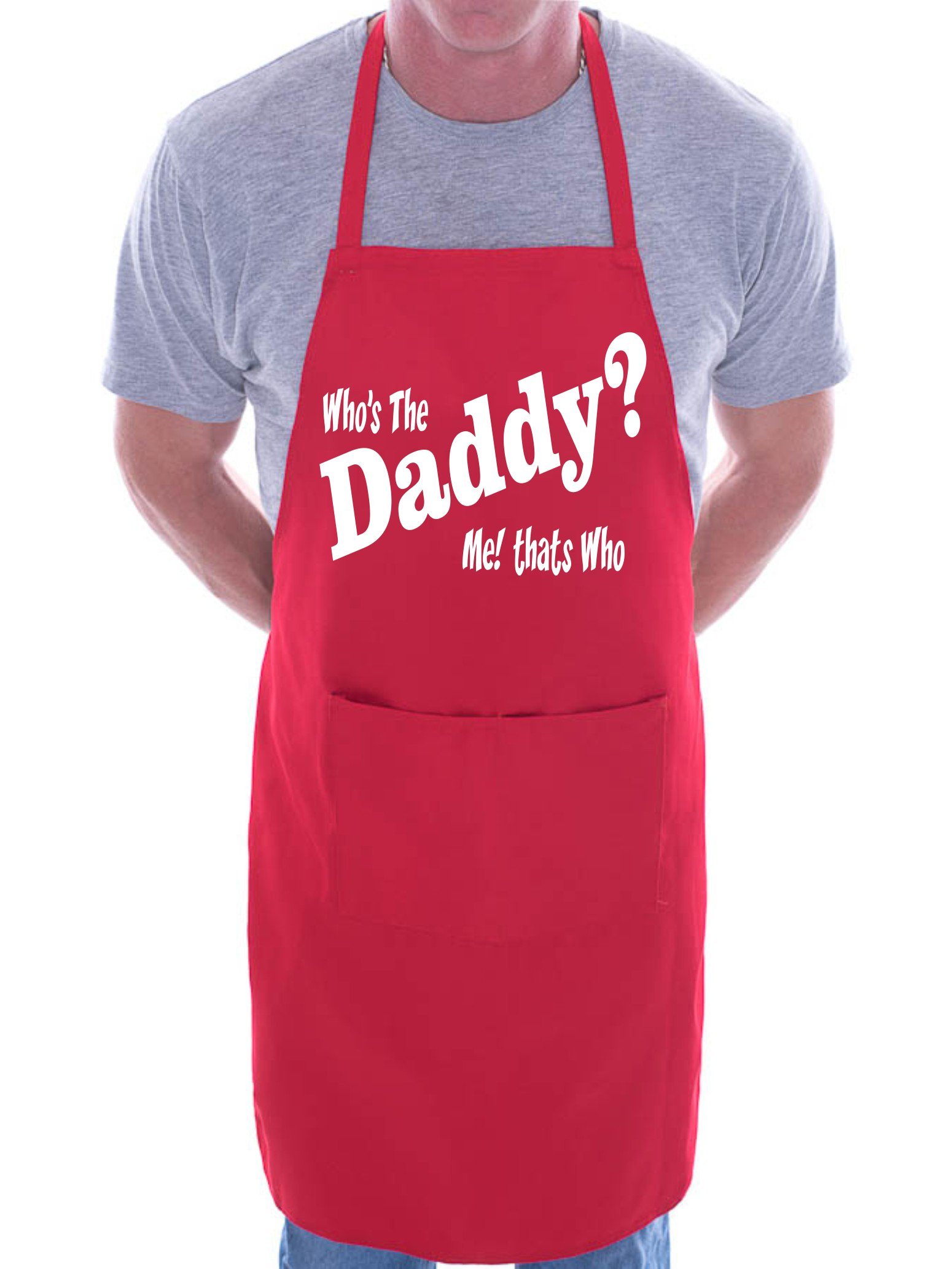 Print4U Who's The Daddy New Dad Baby BBQ Cooking Novelty Apron Red