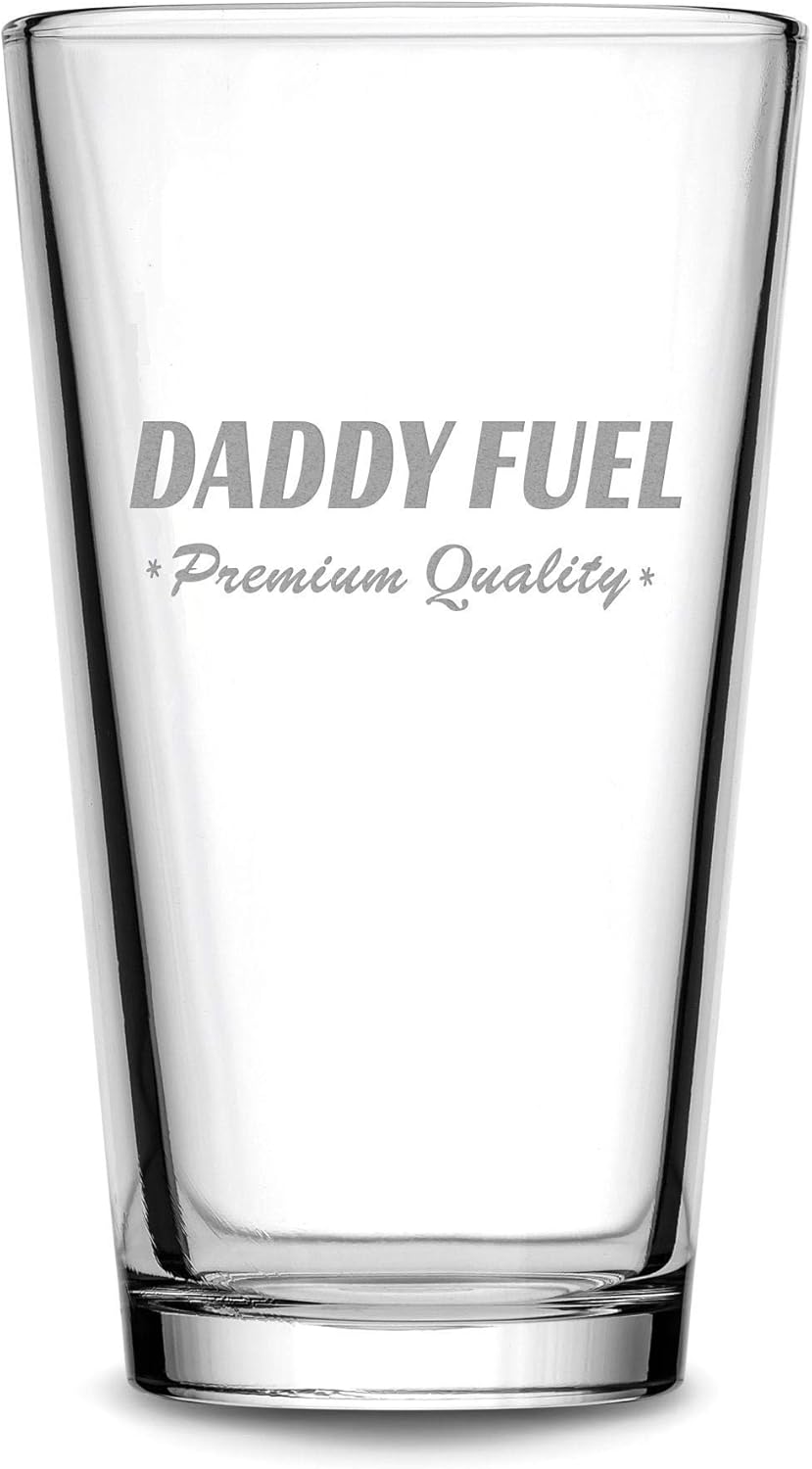 Integrity Bottles, Daddy Fuel, Premium Pint Glass, Handmade, Handblown, Hand Etched Gifts, Sand Carved, 16oz