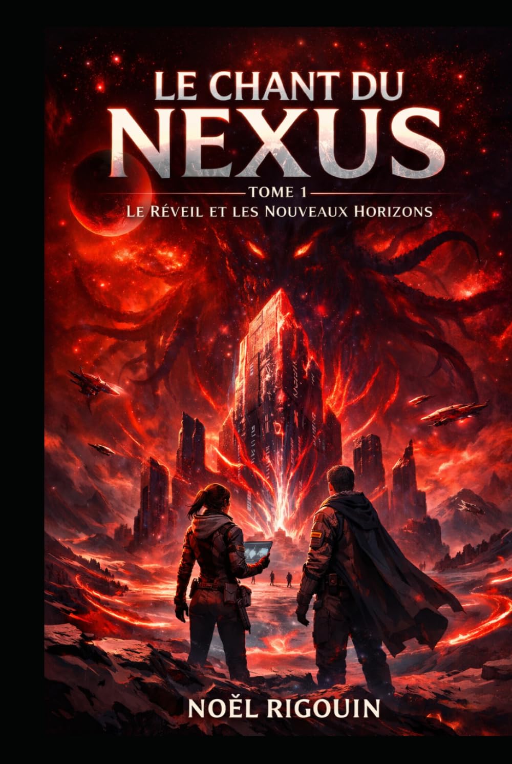 LE CHANT DU NEXUS: TOME 1 “Le Réveil et les Nouveaux Horizons”
