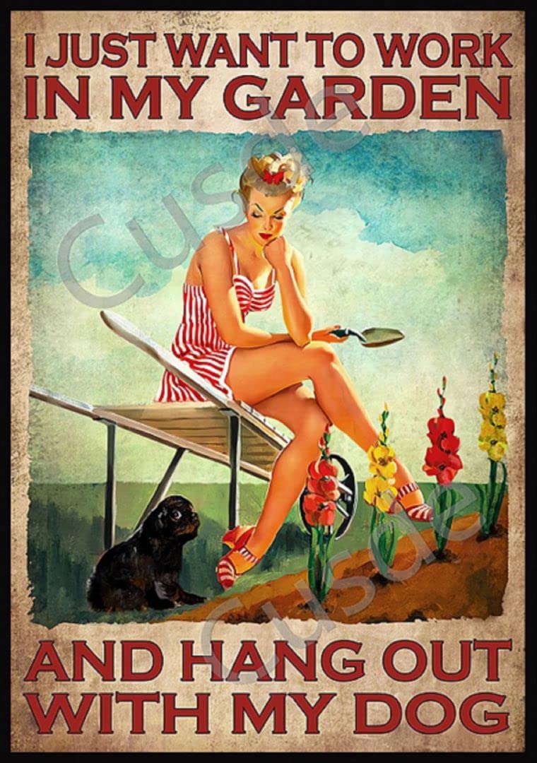 Ingzzaac Girls Metalpostera54041 Vintage Metal Tin Sign I Just Want To Work In My Garden And Hang Out With My Dog Lady Retro Metal Tin Sign 8X12 Inches