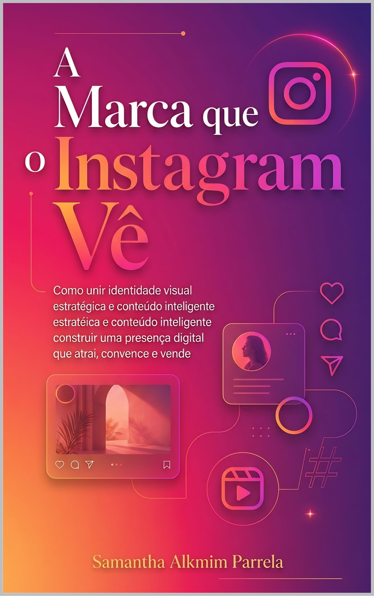 Instagram livre 3 pour développer l'image de marque de votre entreprise au quotidien