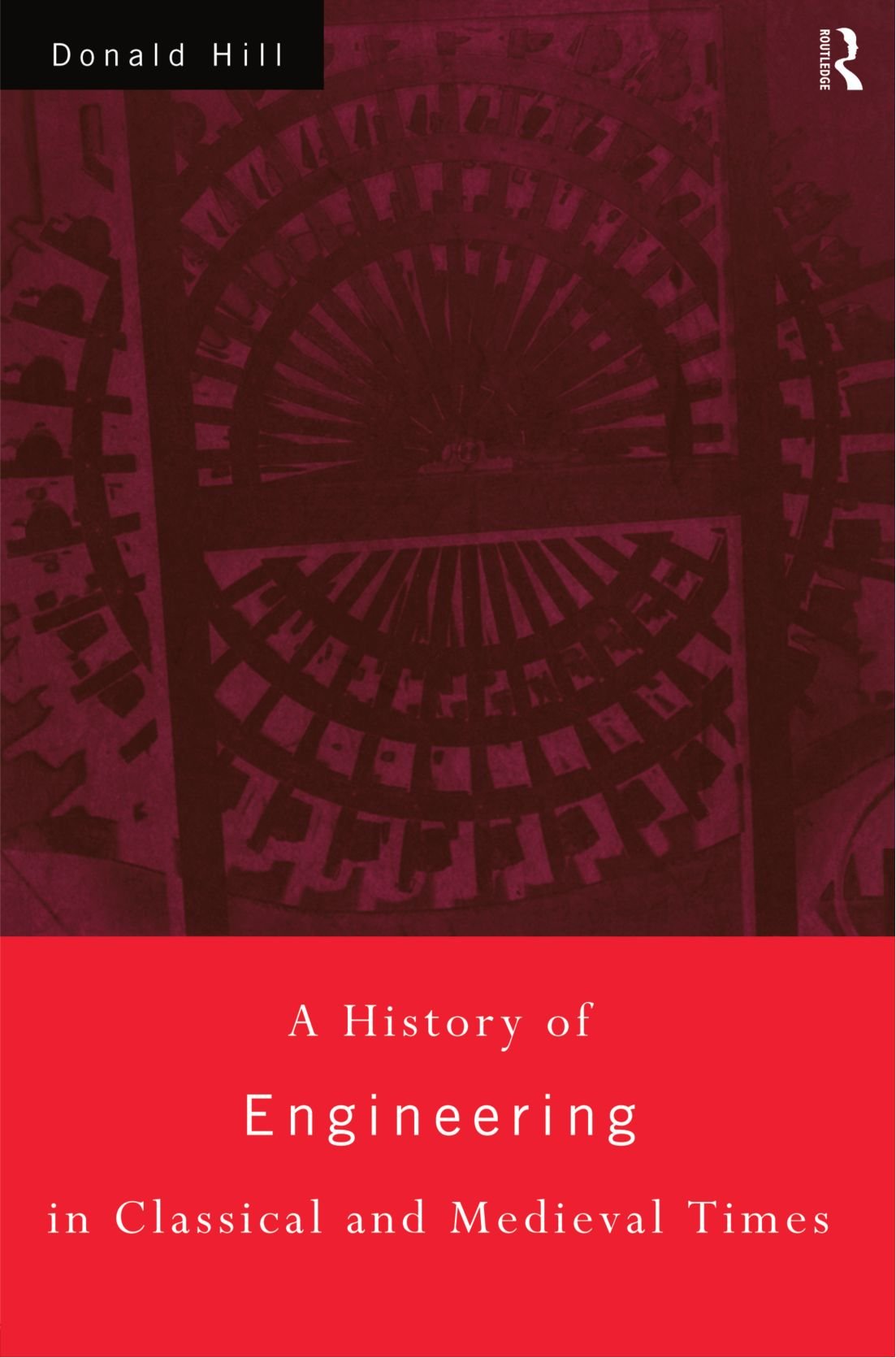 A History of Engineering in Classical and Medieval Times
