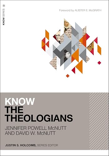 Know the Theologians (KNOW Series)