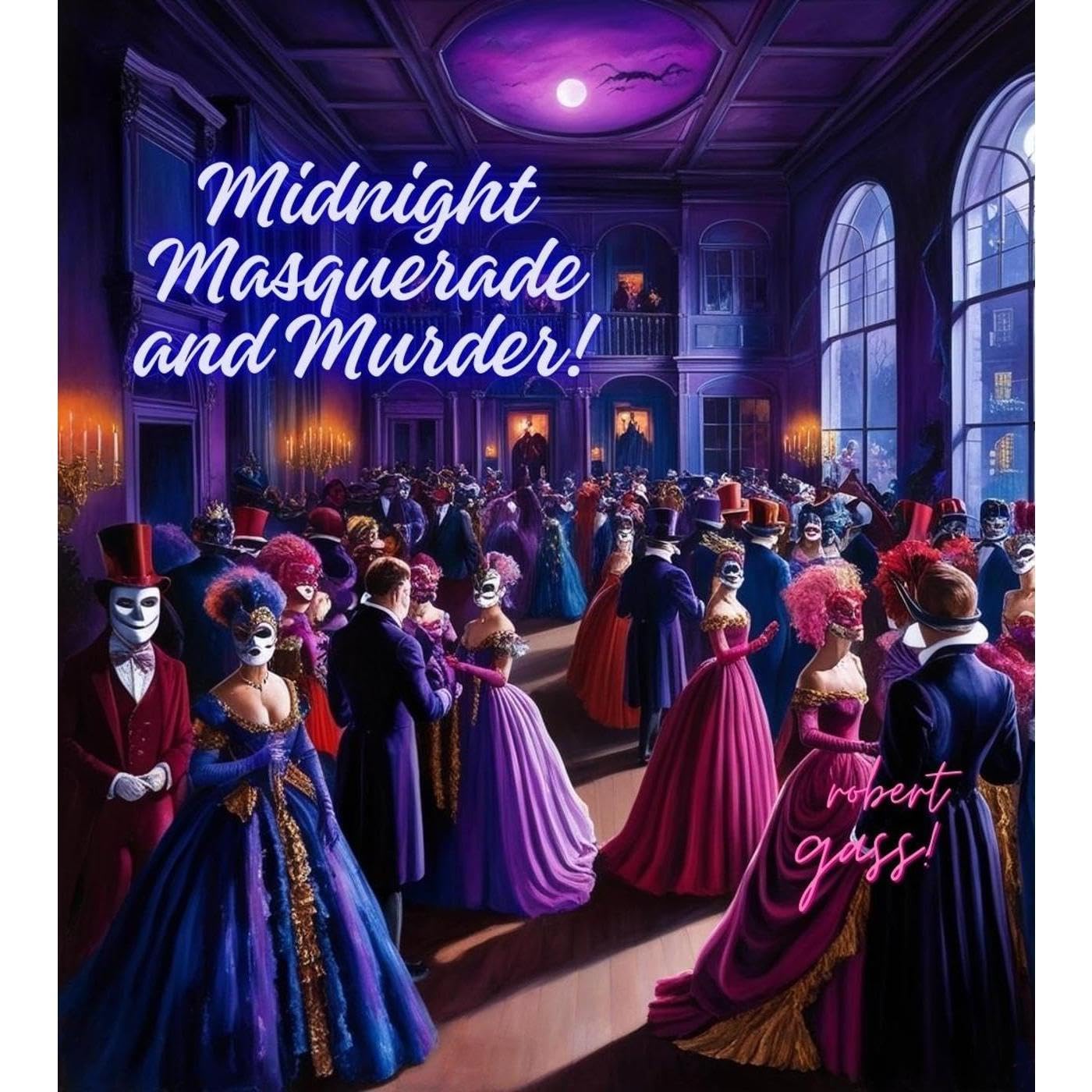Midnight Masquerade and Murder
