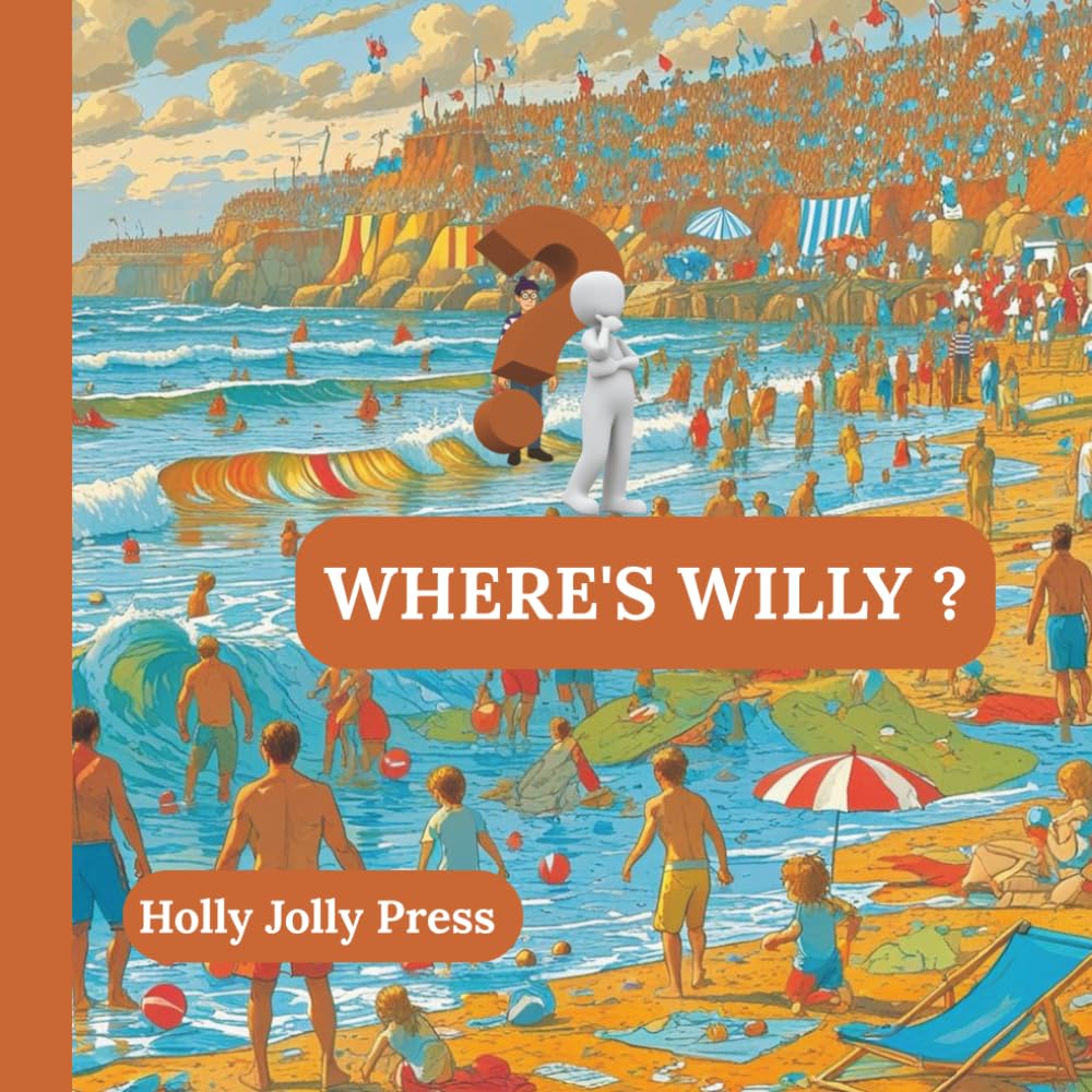 Where's Willy: An Adult Seek and Find Puzzle Book (Activity Books Collection)