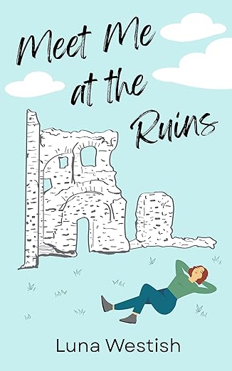 Meet Me at the Ruins