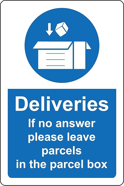 If no answer please leave parcels in the parcel box deliveries sign - Self adhesive sticker (150mm x 100mm)