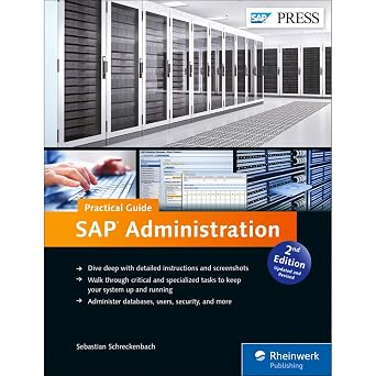 SAP Administration SAP NetWeaver / SAP Basis Practical Guide 2nd Edition SAP PRESS