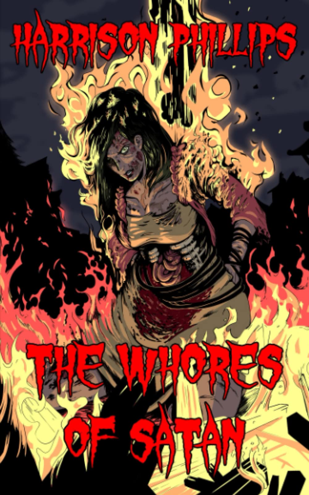 The Whores Of Satan: An Extreme Horror Novel