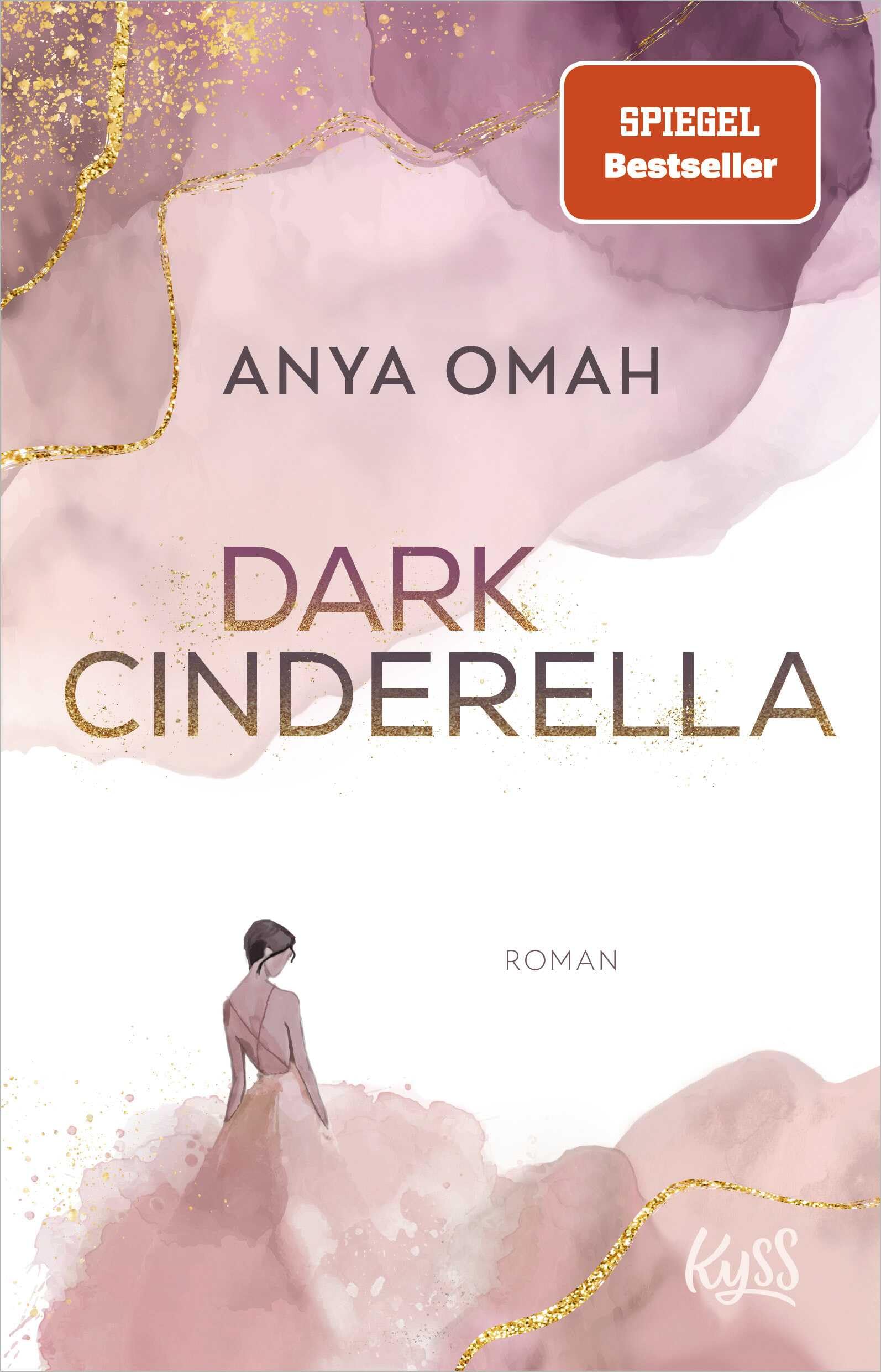 Dark Cinderella: Royal Romance von Spiegel-Bestsellerautorin Anya Omah