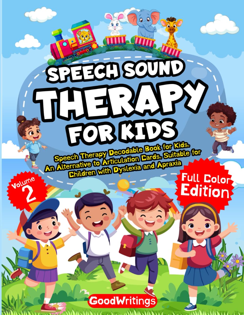Speech Sound Therapy for Kids. Speech Therapy Decodable Book for Kids. An Alternative to Articulation Cards. Suitable for children with dyslexia and apraxia. Vol 2. Full Color Edition.