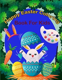 Happy Easter Coloring Book A Easter Coloring Book For Creative Children . Fun Coloring Activities For Kids