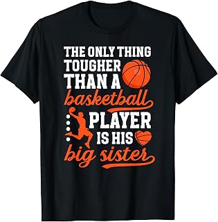 Big Sister Basketball Sister Basketball Player's Sister T-Shirt