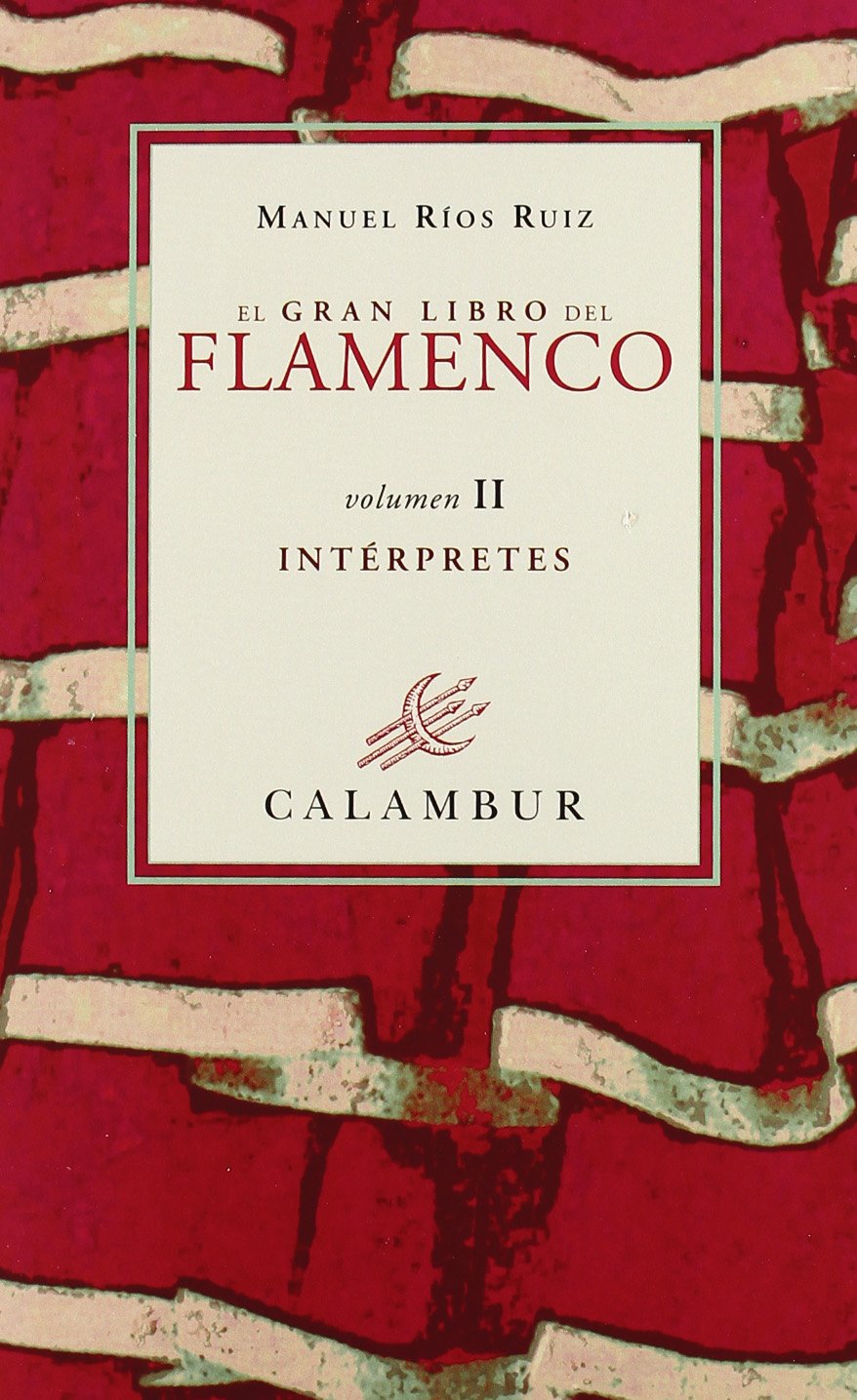 El Gran Libro del Flamenco (Libros Singulares)