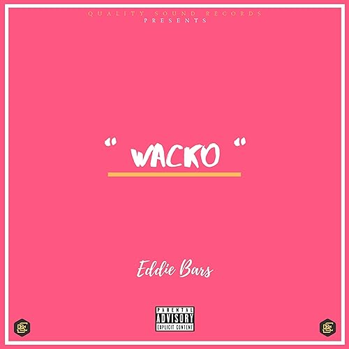 Wacko (feat. YT, Bamm &amp; Drop-Out) [Explicit]