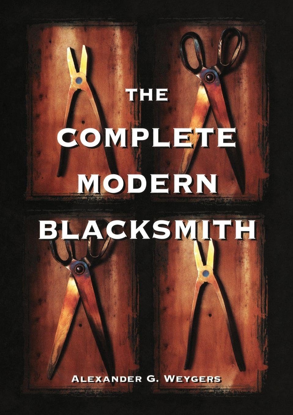 The Complete Modern Blacksmith