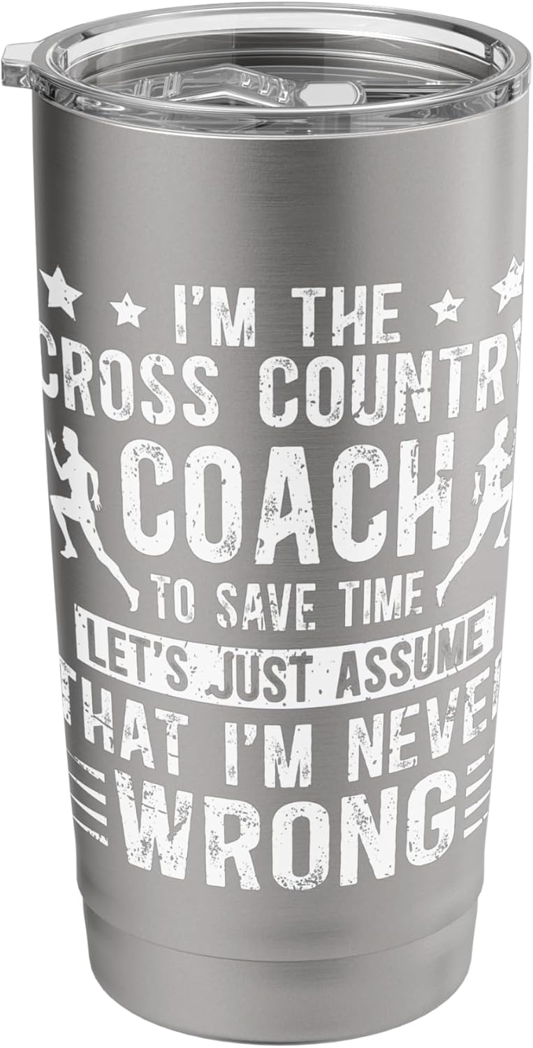I'm The Cross Country Coach Cross Country Coaching Stainless Steel Insulated Tumbler