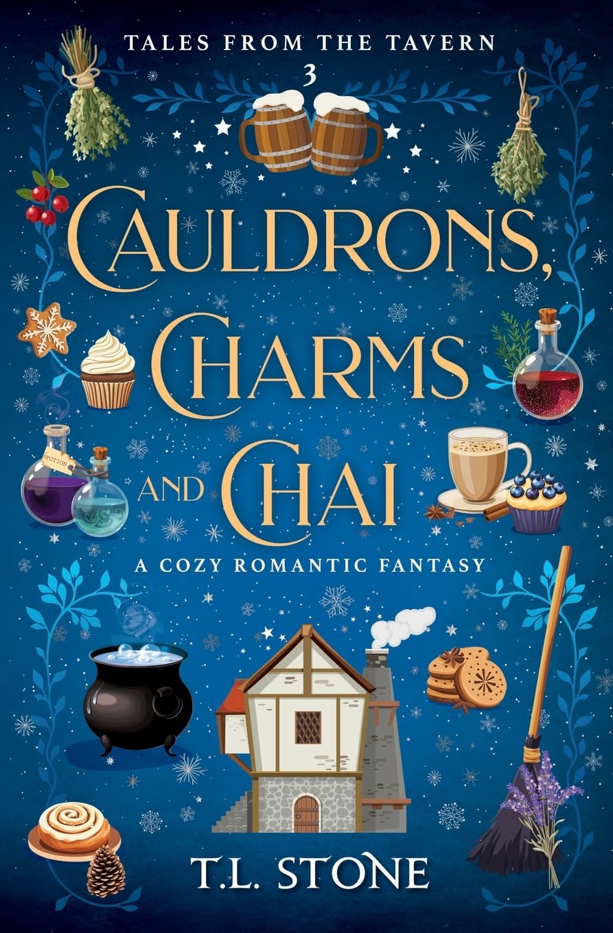 Cauldrons, Charms & Chai: A Heartwarming Holiday Cozy Romantic Fantasy: 3 (Tales from the Tavern)