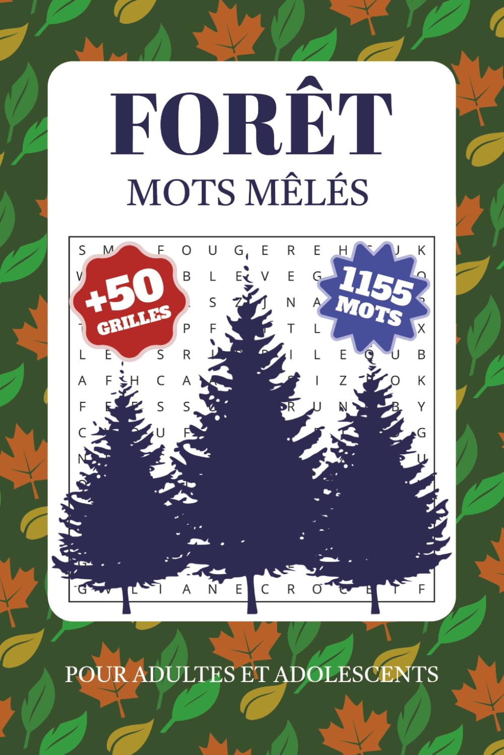 Mots mêlés Forêt: Mots mêlés Forêt, Nature & Animaux | Jeux pour adultes et adolescents | +50 grilles | Puzzles avec solutions à la fin... Idée pour cadeau