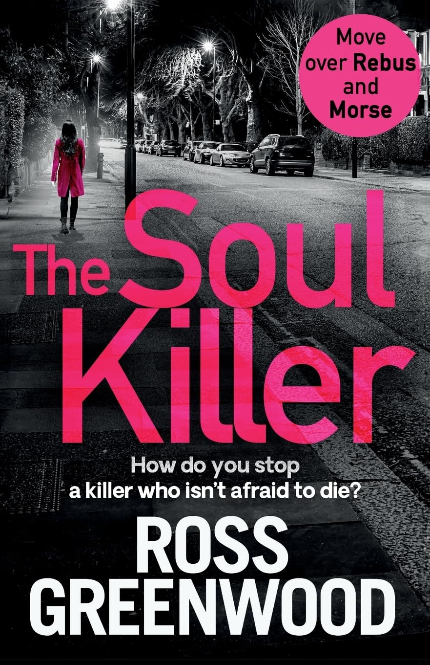 The Soul Killer: A gritty, heart-pounding crime thriller (The DI Barton Investigations, 2)