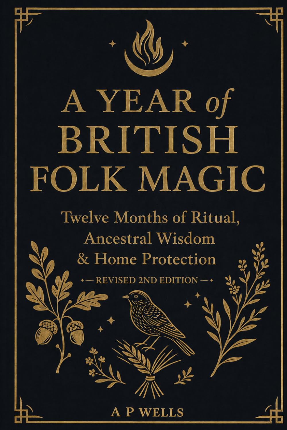 A Year of British Folk Magic: 2nd Edition