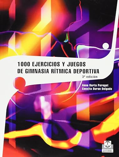 Mil ejercicios y juegos de gimnasia rítmica deportiva (Deportes)