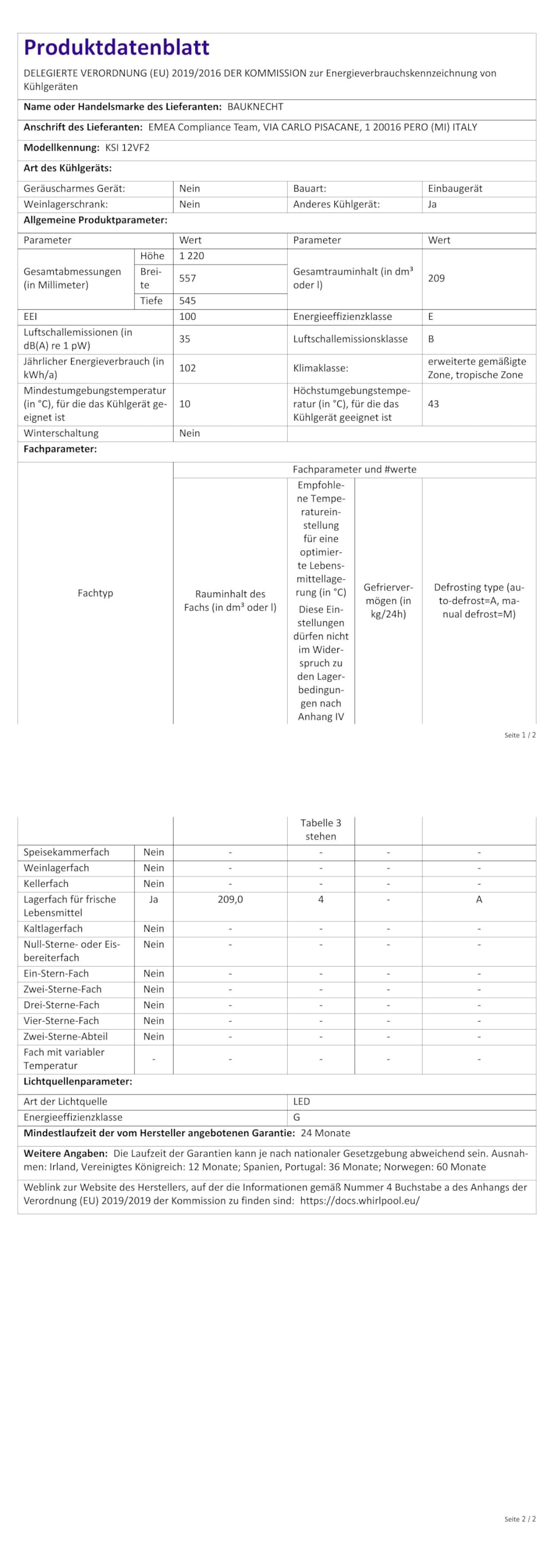 Bauknecht KSI 12VF2 Einbau-Kühlschrank (Nische 122) / Gesamtnutzinhalt: 209 Liter/ Abtauautomatik im Kühlteil / Elektronische Temperaturregelung / Elektronische Steuerung über LED Display