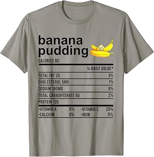 Funny Thanksgiving Shirt Banana Pudding Nutrition Facts Food T-Shirt