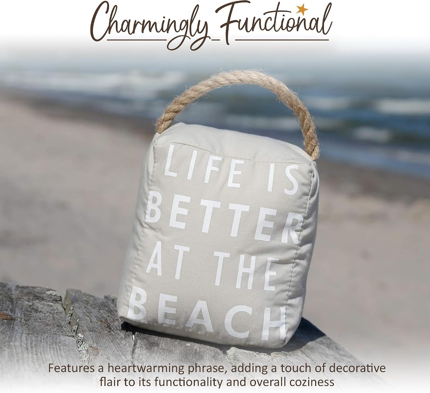 Pavilion "Life Is Better At The Beach" Canvas Door Stopper - Weighted Fabric Decorative Doorstop with Handle, Polyester Sand Bag Soft Door Stoppers for Interior Doors, Beige Home Decor, 5 x 4.75 x 6" image 4