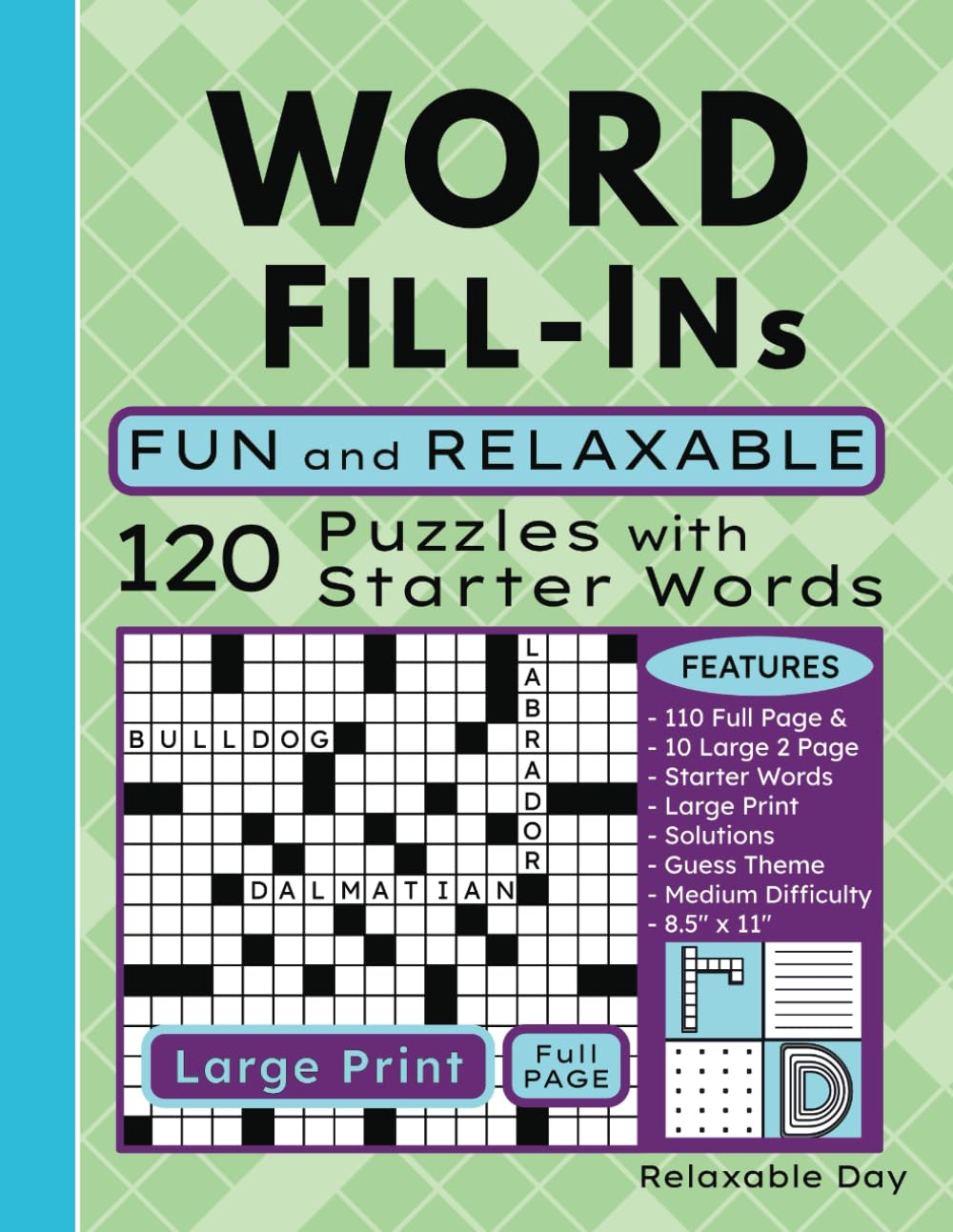 Word Fill Ins Fun and Relaxable: 120 Puzzles with Starter Words for Adults Young and Old, Teens and Older Kids